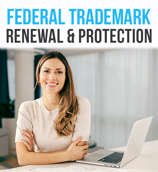 Federal Trademark Renewal & Protection