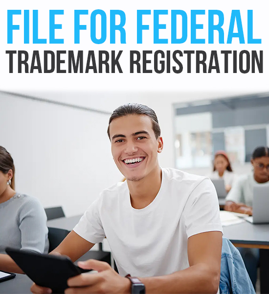 File for Federal Trademark Registration